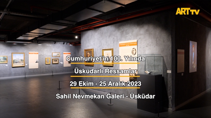 Cumhuriyet'in 100. Yılında Üsküdarlı Ressamlar | Sahil Nevmekan Galeri - Üsküdar