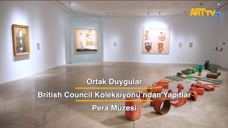 Ortak Duygular British Council Koleksiyonu’ndan Yapıtlar | Pera Müzesi