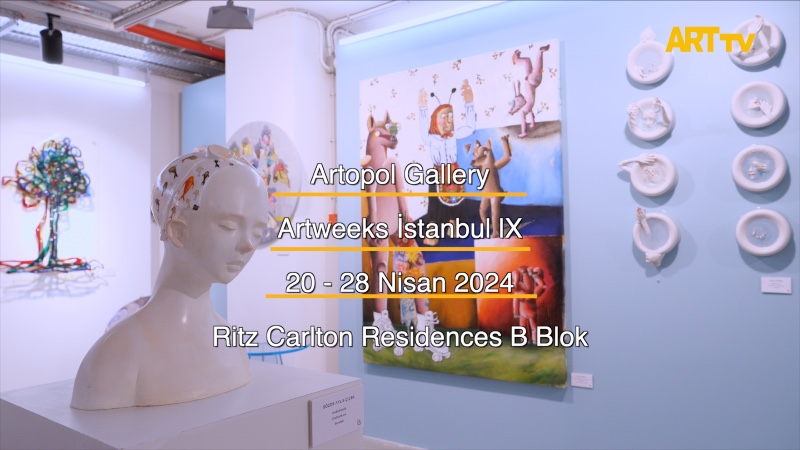 Artopol Gallery | Artweeks İstanbul lX | Ritz Carlton Residences B Blok