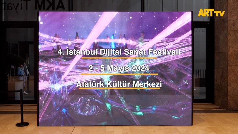 4. İstanbul Dijital Sanat Festivali | Atatürk Kültür Merkezi