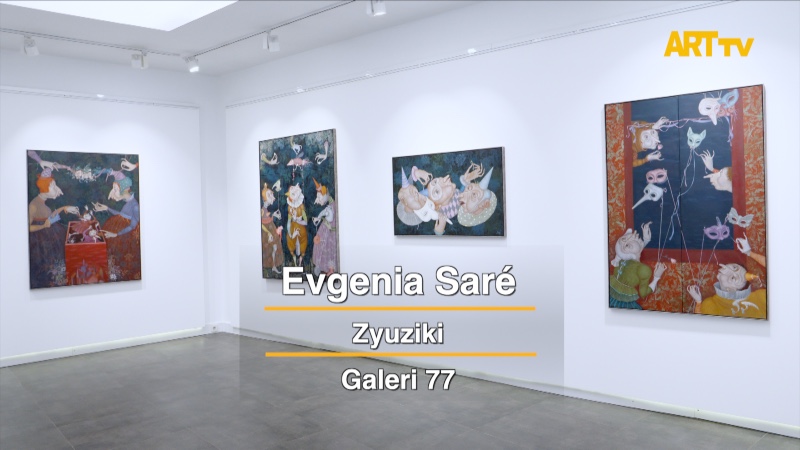 Evgenia Saré | Zyuziki | Galeri 77