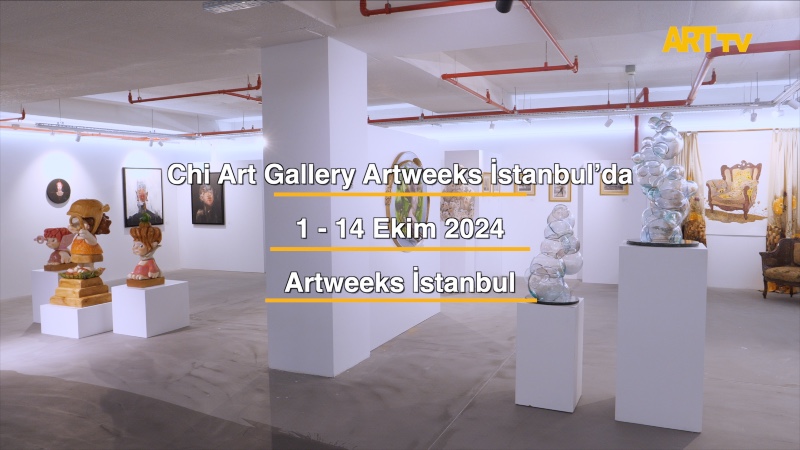 Chi Art Gallery Artweeks İstanbul’da | Artweeks İstanbul