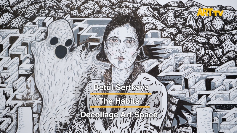 Betül Sertkaya | The Habits | Decollage Art Space