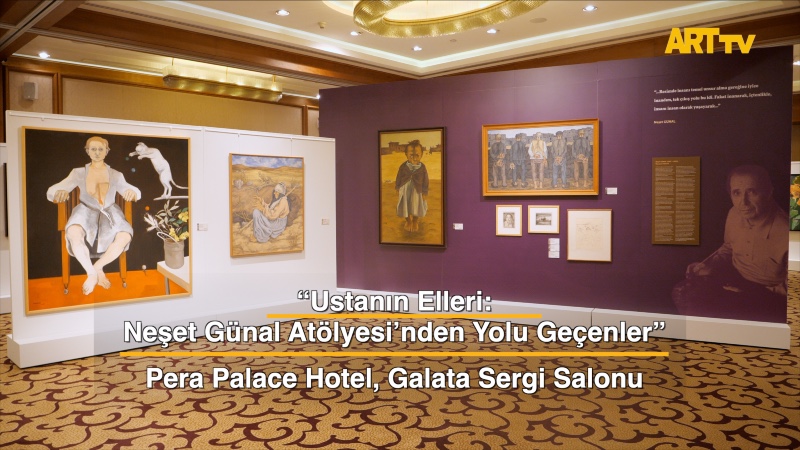 Ustanın Elleri: Neşet Günal Atölyesi’nden Yolu Geçenler | Pera Palace Hotel, Galata Sergi Salonu
