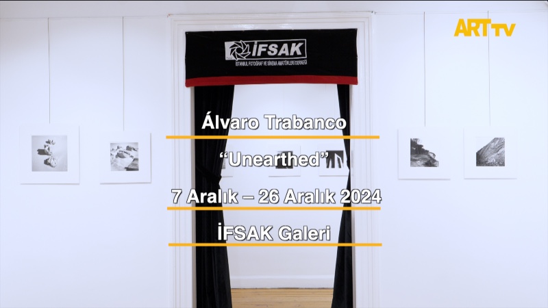 Álvaro Trabanco | Unearthed | İFSAK Galeri