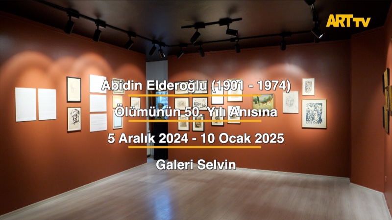 Abidin Elderoğlu (1901 - 1974) | Ölümünün 50. Yılı Anısına | Galeri Selvin