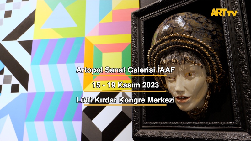 Artopol Sanat Galerisi | İAAF | Lütfi Kırdar Kongre Merkezi