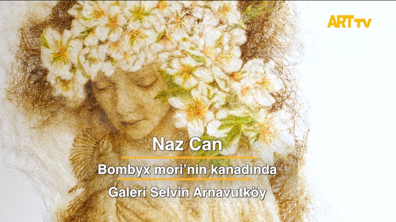 Naz Can | Bombyx mori’nin kanadında | Galeri Selvin Arnavutköy