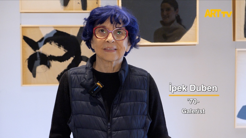 İpek Duben | ’70- | Galerist