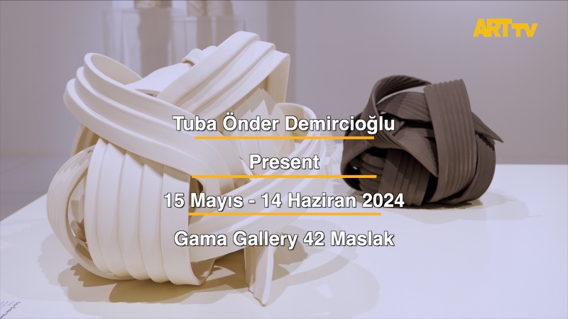 Tuba Önder Demircioğlu | Present | Gama Gallery 42 Maslak