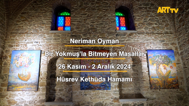 Neriman Oyman | Bir Yokmuş'la Bitmeyen Masallar | Hüsrev Kethüda Hamamı