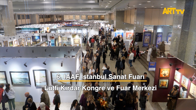DenizBank VI. IAAF İstanbul Sanat Fuarı | Lütfi Kırdar Kongre ve Fuar Merkezi