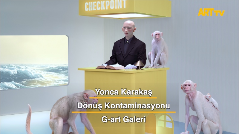 Yonca Karakaş | Dönüş Kontaminasyonu | G-art Galeri