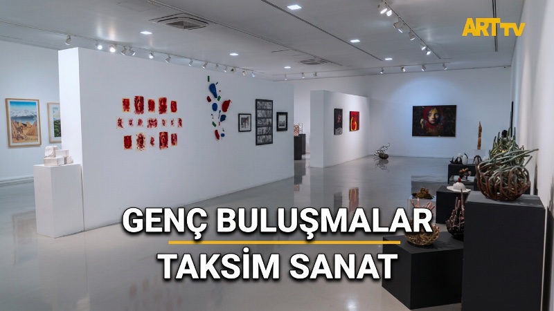 Genç Buluşmalar | Taksim Sanat