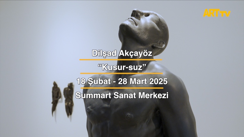 Dilşad Akçayöz | Kusur-suz | Summart Sanat Merkezi