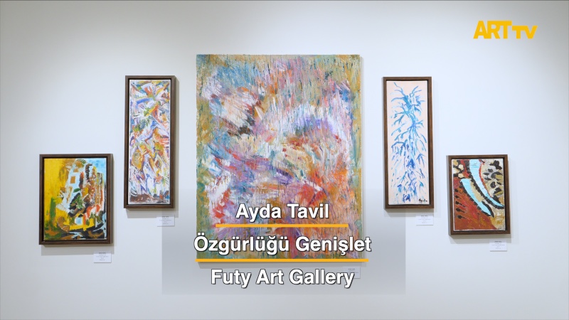 Ayda Tavil | Özgürlüğü Genişlet | Futy Art Gallery