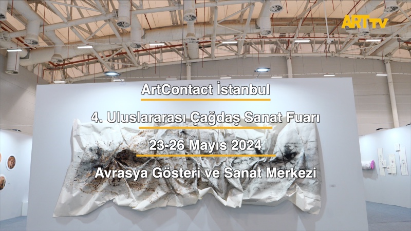 ArtContact İstanbul | 4. Uluslararası Çağdaş Sanat Fuarı | Avrasya Gösteri ve Sanat Merkezi