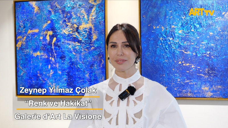 Zeynep Yılmaz Çolak | Renk ve Hakikat | Galerie d’Art La Visione